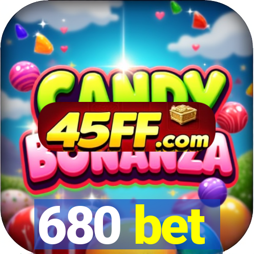680 bet